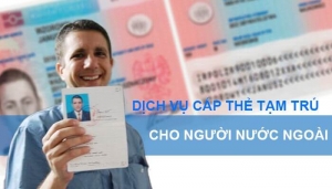 Xin thẻ tạm trú bổ nhiệm 2 năm cho người nước ngoài tại Bình Dương, Đồng Nai (Biên Hòa), Vũng Tàu